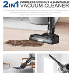 2-in-1 Cordless Vacuum Cleaner | Upright & Handheld